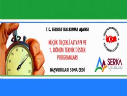 SERKA'dan teknik destek açılımı